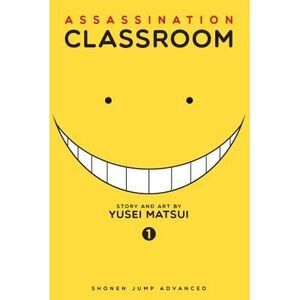 Assassination Classroom, Vol. 1 -- Yusei Matsui